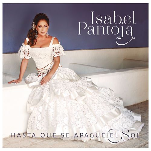 Isabel Pantoja - Hasta Que Se Apague El Sol album cover