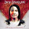 I Hope You Don't Mind Me Writing by  Lucy Spraggan 