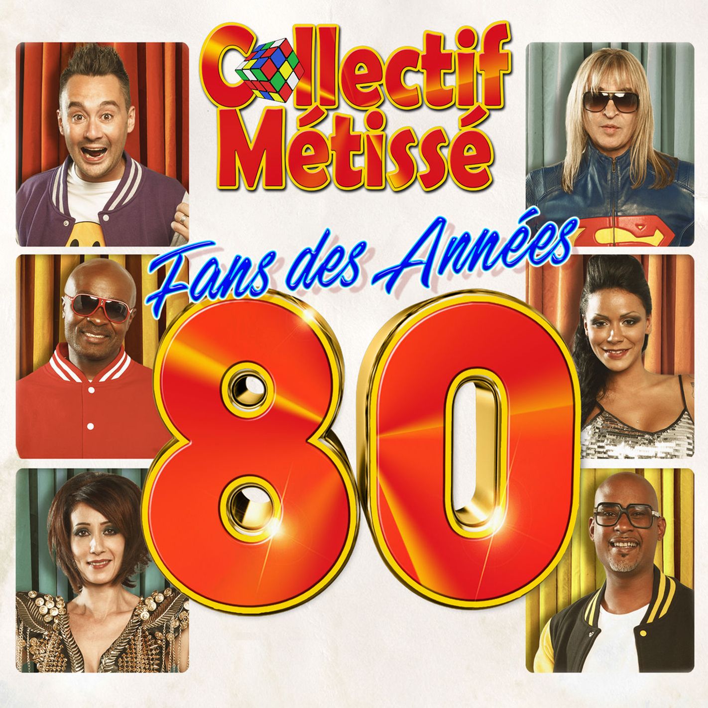 Collectif M&eacute;tiss&eacute; - Fans Des Ann&eacute;es 80 album cover