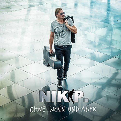 Nik P. - Ohne Wenn Und Aber album cover