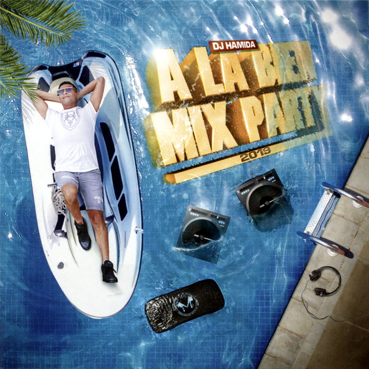 DJ Hamida - A La Bien Mix Party 2019 album cover