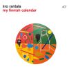 My Finnish Calendar by  Iiro Rantala 