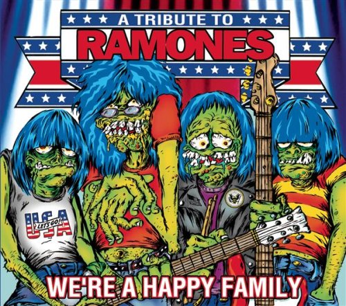 Various Artists - We're A Happy Family: A Tribute To Ramones album cover