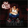 Trauma by  Dj Quik 