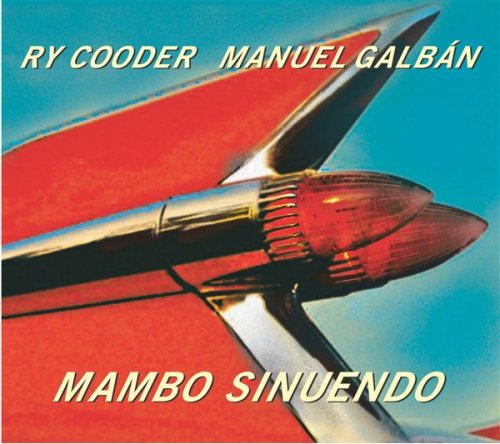 Ry Cooder - Mambo Sinuendo album cover