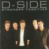 Stronger Together by  D-side 