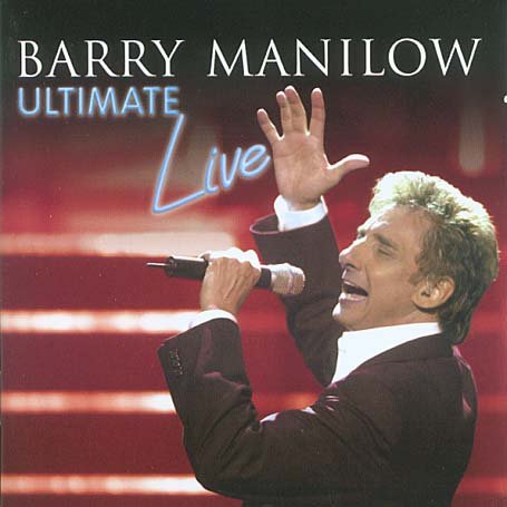 Barry Manilow - Ultimate Live album cover