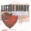 Bigbiglove by  Little Birdy 