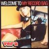 Welcome To My Record Bag by  Vera