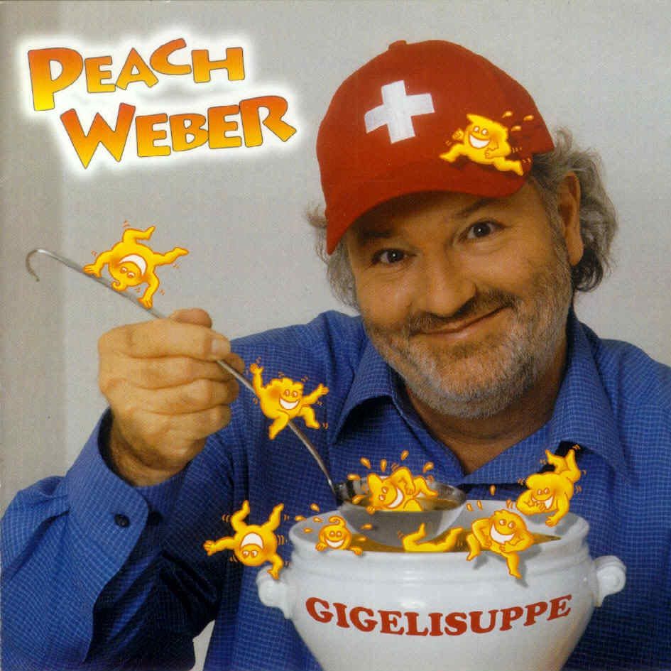 Peach Weber - Gigelisuppe album cover