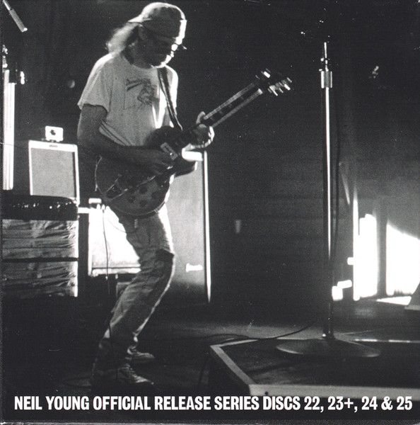 Neil Young - Official Release Series Discs 22, 23+, 24 & 25 album cover