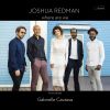 Where Are We by  Joshua Redman  and  Gabrielle Cavassa 