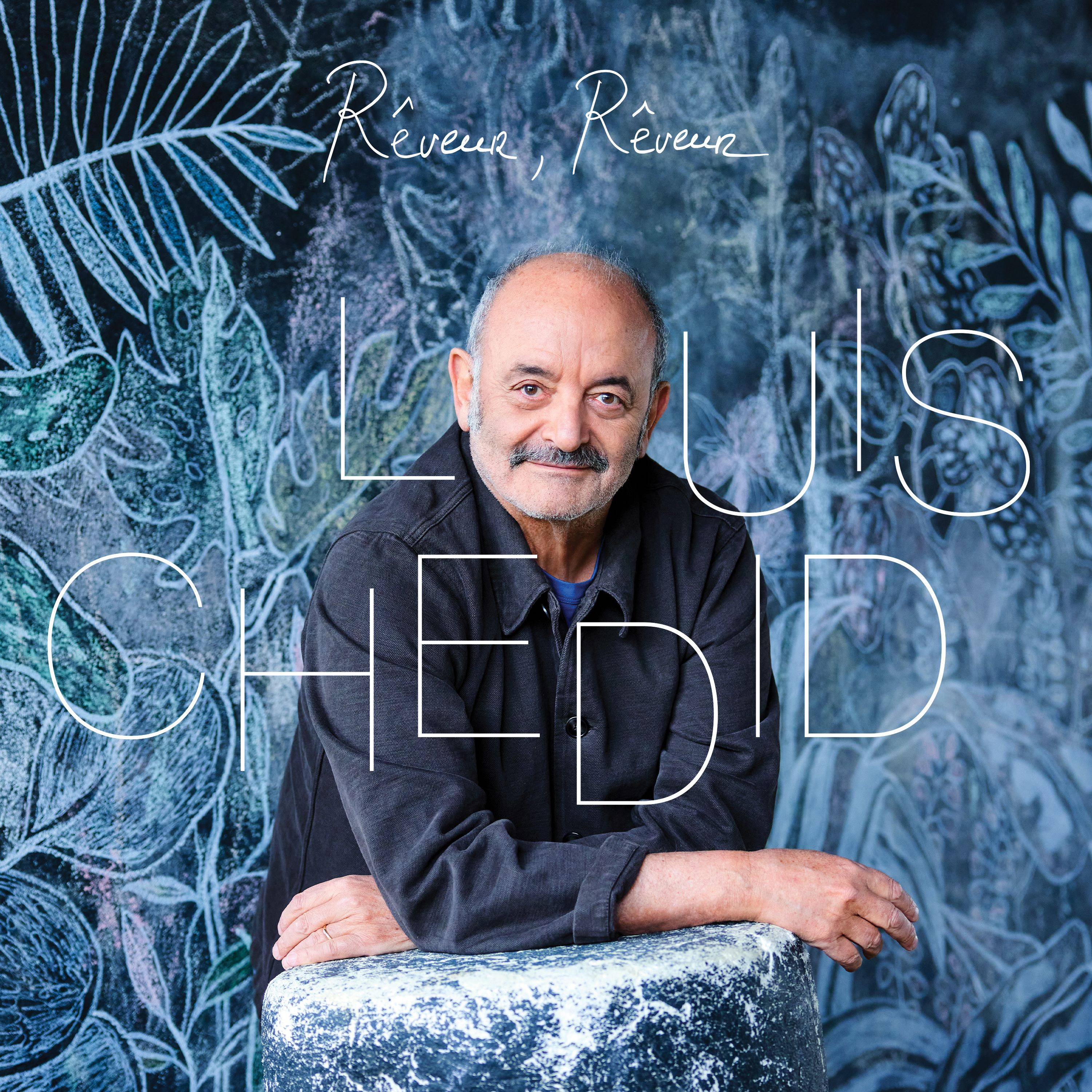Louis Chedid - R&ecirc;veur, R&ecirc;veur album cover