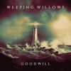 Goodwill by  Weeping Willows 