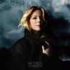 Better Broken by  Sarah McLachlan 
