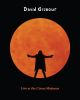 The Luck And Strange Concerts by  David Gilmour
