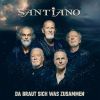 Da Braut Sich Was Zusammen by  Santiano 