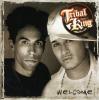 Welcome by  Tribal King 