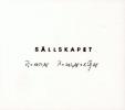 Sällskapet by  Sällskapet 