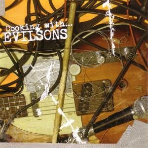 Evilsons - Cooking With... Evilsons album cover
