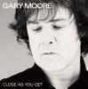 Close As You Get by  Gary Moore 