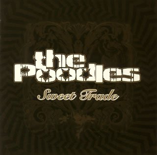 The Poodles - Sweet Trade album cover