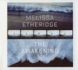 The Awakening by  Melissa Etheridge