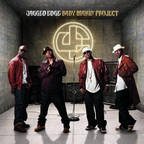 Jagged Edge - Baby Makin' Project album cover