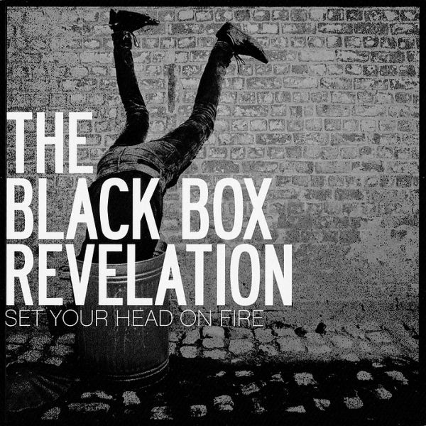 Black Box Revelation - Set Your Head On Fire album cover