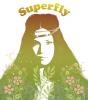 Superfly by  Superfly 