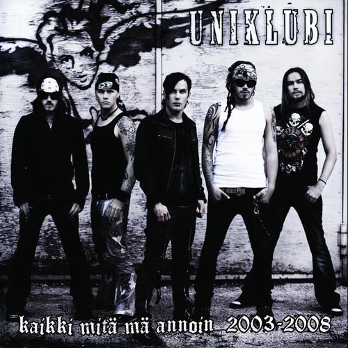 Uniklubi - Kaikki Mit&auml; M&auml; Annoin album cover
