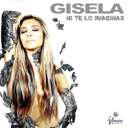 Gisela - Ni Te Lo Imaginas album cover