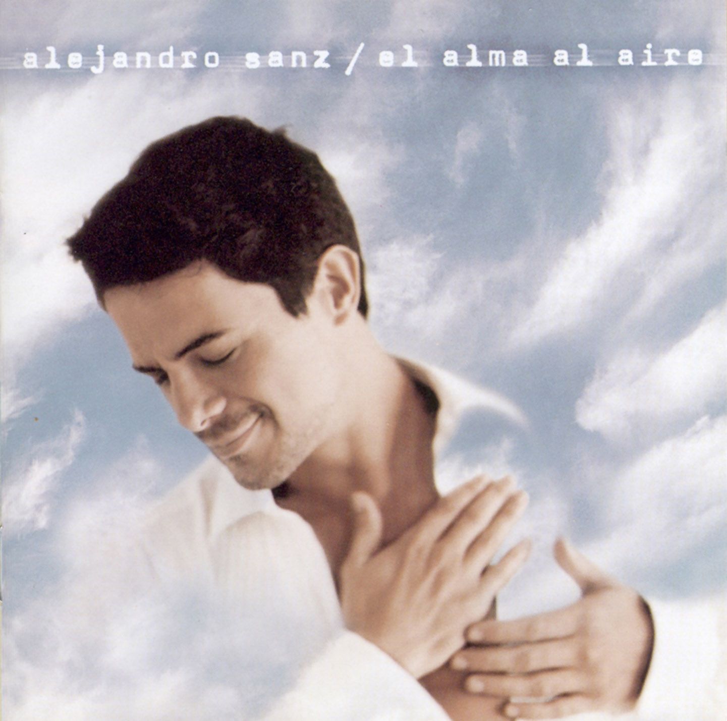 Alejandro Sanz - El Alma Al Aire album cover