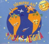Siempre As&iacute; - La Misa De La Alegria album cover