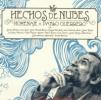 Homenaje A Pablo Guerrero by  Hechos De Nubes 