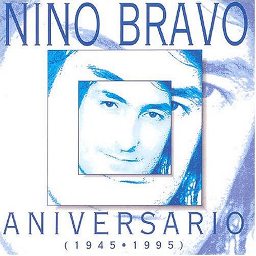 Nino Bravo - Aniversario 1945-1995 album cover