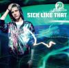 Sick Like That by  Jimi Blue 