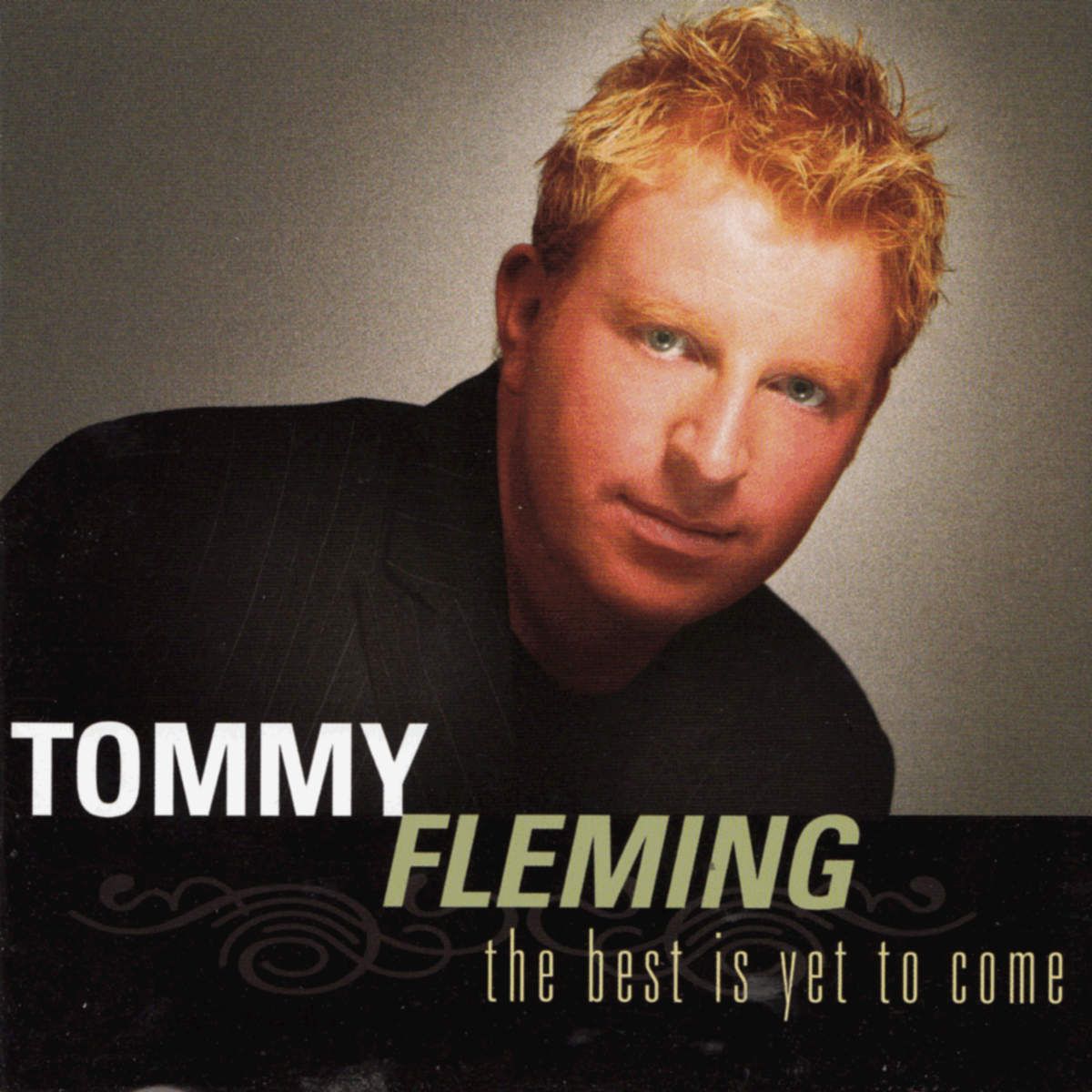Tommy Fleming - The Best Is Yet To Come album cover