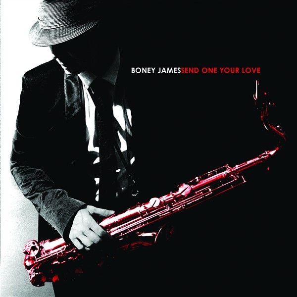 Boney James - Send One Your Love album cover