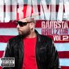 Gangsta Grillz: The Album Volume 2 by  Drama 