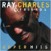 Super Hits by  Ray Charles  and  Friends 