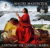 Cantigas De Santa Maria by  Maciej Maleńczuk 