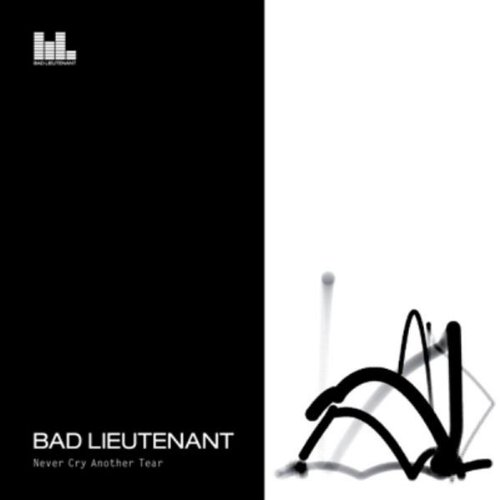 Bad Lieutenant - Never Cry Another Tear album cover