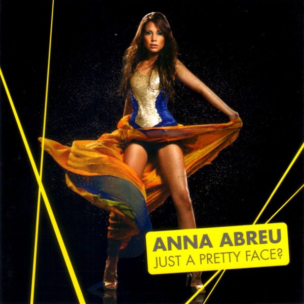 Anna Abreu - Just A Pretty Face? album cover