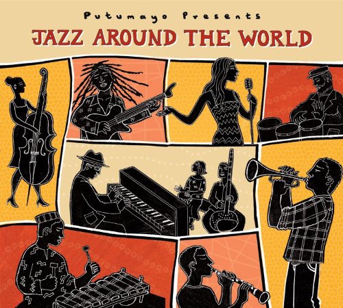 Various Artists - Putumayo Presents Jazz Around The World album cover
