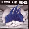 Fire Like This by  Blood Red Shoes 