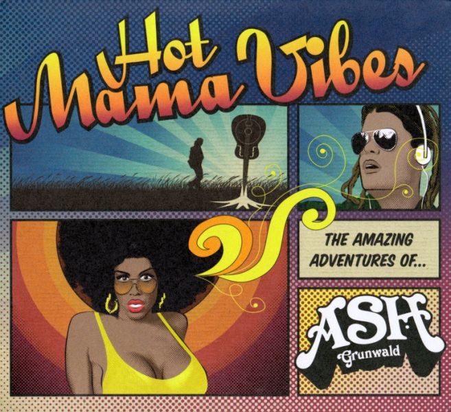 Ash Grunwald - Hot Mama Vibes album cover