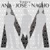 Tributo A Ana Jos&eacute; Nacho by  Various Artists 