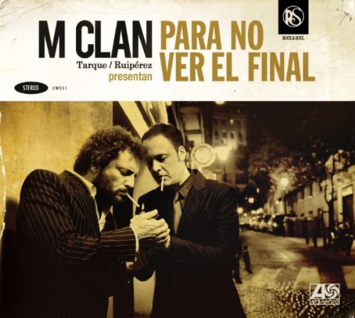 M-Clan - Para No Ver El Final album cover