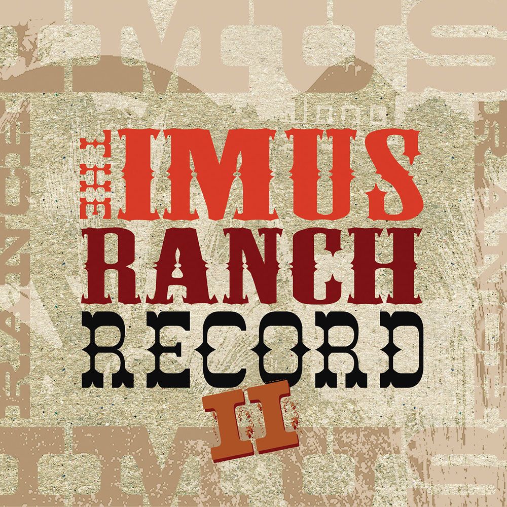 Various Artists - The Imus Ranch Record Ii album cover